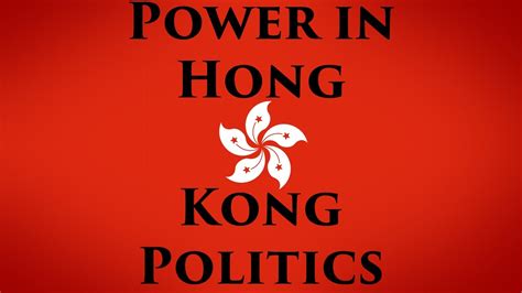 Power Of Politics In Hong Kong Youtube