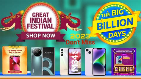 Amazon Great Indian Festival Sale 2023 Flipkart Big Billion Day Sale