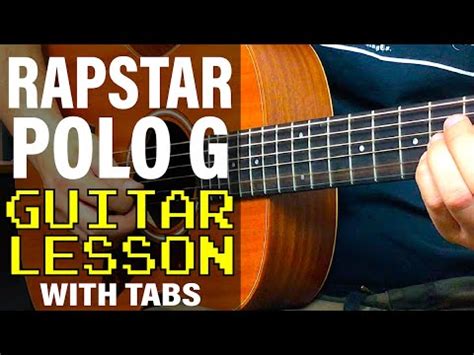 How To Play RAPSTAR By Polo G Guitar Lesson W Tabs YouTube