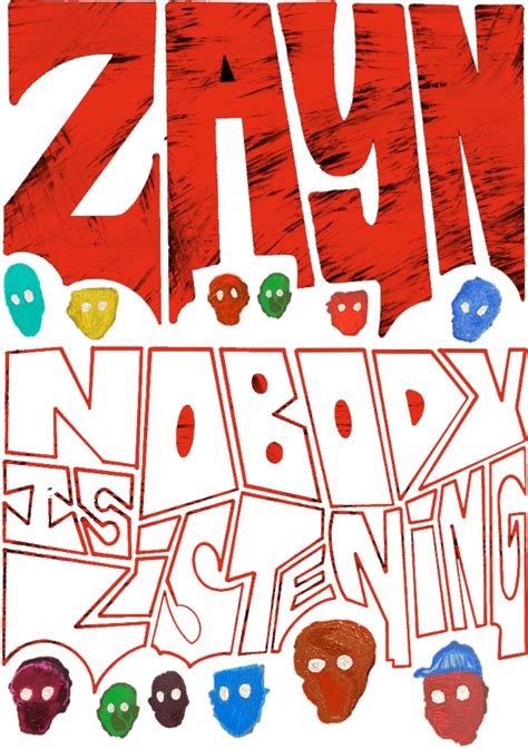 Nobody is listening is concise and to the point, breezing through 11 songs in 35 minutes. Zayn | Nobody is Listening