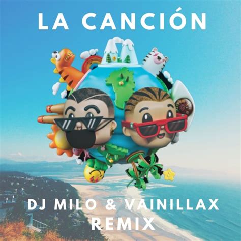 Dj Milomx J Balvin Bad Bunny La CanciÓn Dj Milo And Vanillax Remix