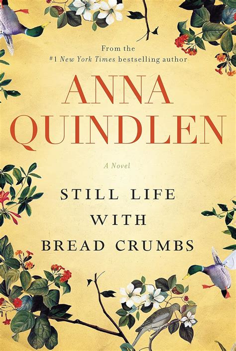Still Life With Bread Crumbs A Novel Quindlen Anna 9781400065752