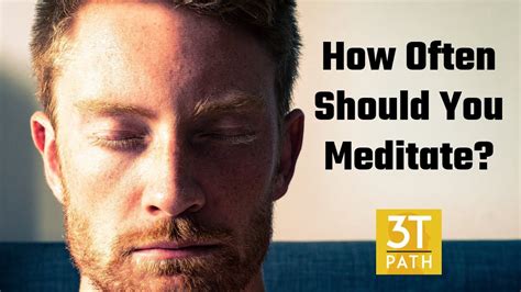 how often should you meditate youtube