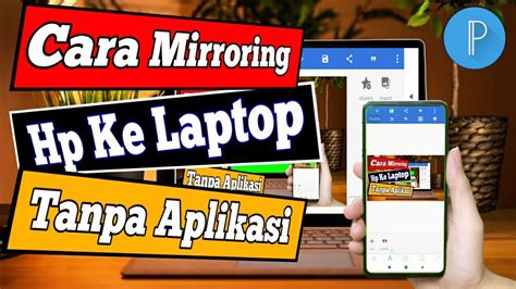 Cara Menampilkan Layar Hp Ke Laptop Youtube