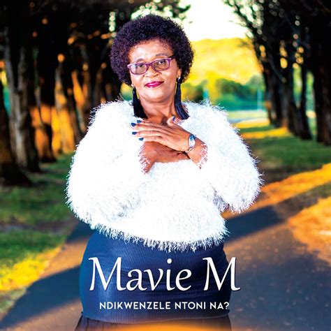 ‎ndikwenzele Ntoni Na By Mavie M On Apple Music