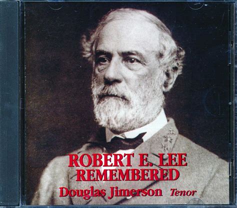 Robert E Lee Remembered By Douglas Jimerson Cd With Discordia Taranto