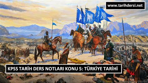 KPSS Tarih Ders Notları Konu 5 Türkiye Tarihi Tarih Dersi
