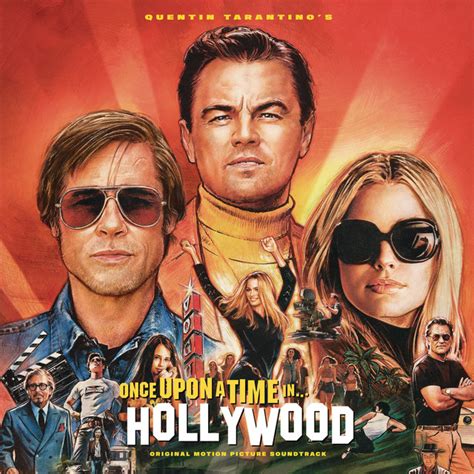 Quentin Tarantinos Once Upon A Time In Hollywood Original Motion