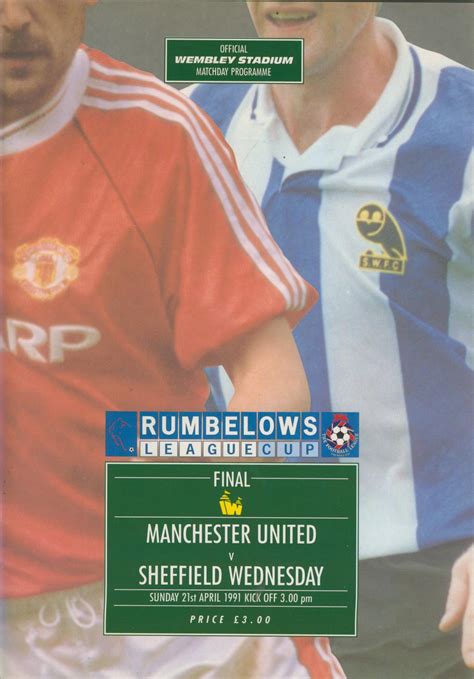 Manchester United V Sheffield Wednesday 1991 League Cup Final Football Programme League Cup