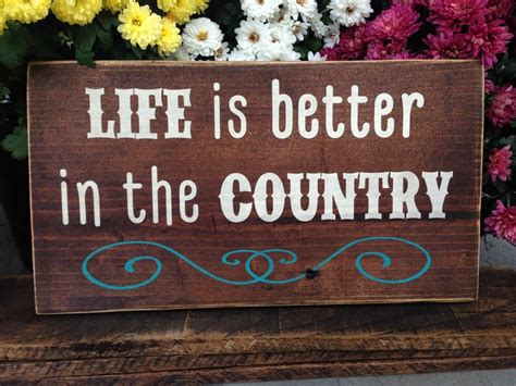 Life Is Better In The Country Sign Wooden Signs Wooden Etsy
