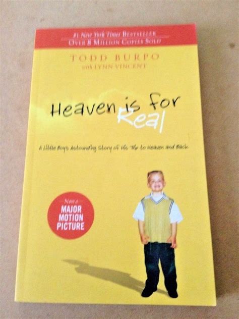 Heaven Is For Real By Todd Burpo And Linda Vincent 2010 Heaven Is