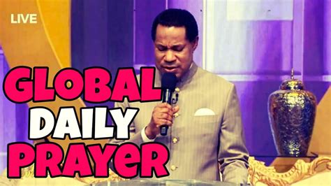 Daily Prayer Pastor Chris Global Day Of Prayer And Fasting Youtube