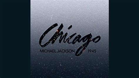 Michael Jackson Chicago 1945 Official Audio HQ YouTube