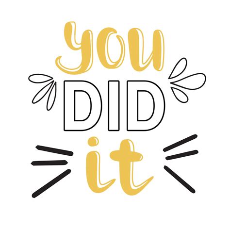 You did it. Handwriting banner lettering. Inscription for graduation