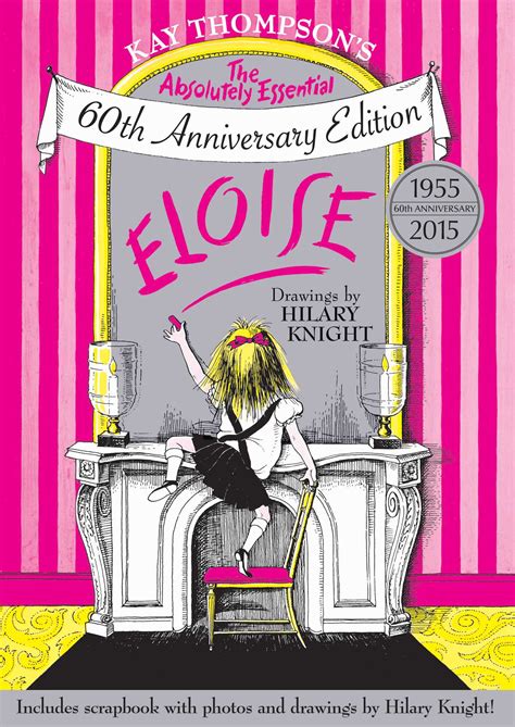 Eloise Book By Kay Thompson Hilary Knight Official Publisher Page