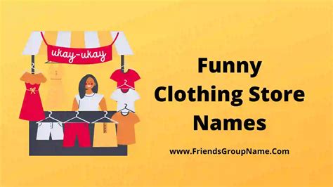 Funny Clothing Store Names【2024】crazy And Cool Clothes Store Name List Ideas