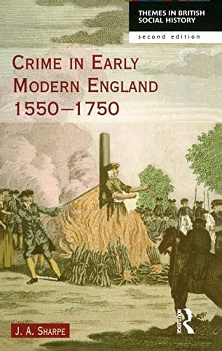 9781138136809 Crime In Early Modern England 1550 1750 Themes In