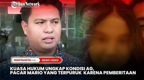 Kuasa Hukum Ungkap Kondisi AG Pacar Mario Dandy Satrio Terpuruk Karena