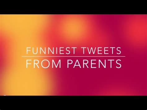 Funny Parenting Tweets - YouTube