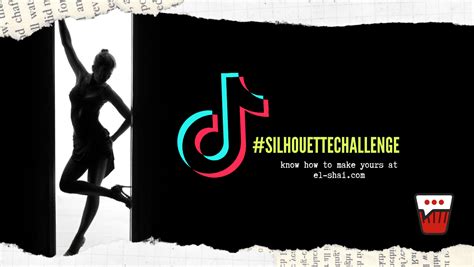 Silhouette Challenge Tiktok Tutorial How To Make The Hottest Challenge Yours El Shai