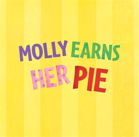 Molly Earns Her Pie Home