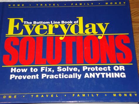 the bottom line book of everyday solutions b257 books