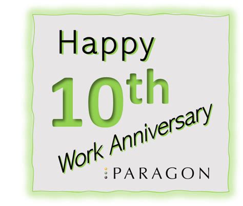 Happy 10 Year Work Anniversary Paragon
