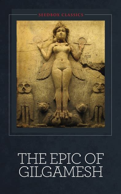 The Epic Of Gilgamesh By Gilgamesh On Apple Books