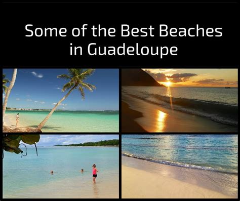 Best Guadeloupe Beaches Inspiring Photos Map