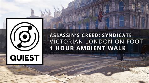 Assassin S Creed Syndicate Victorian London On Foot Hour