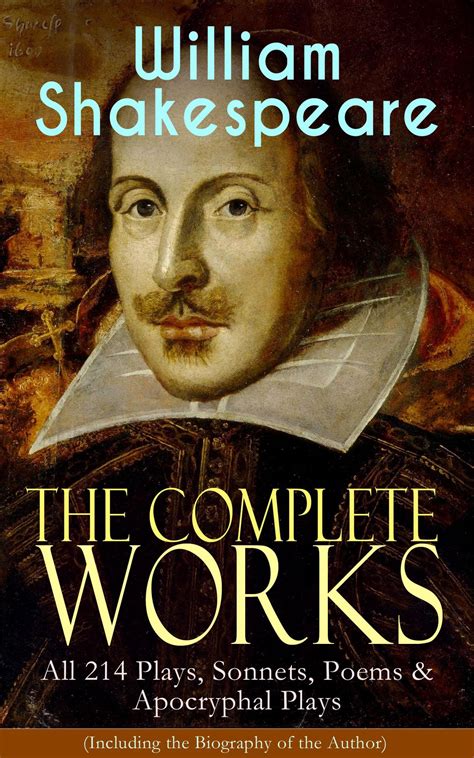 The Complete Works Of William Shakespeare All 214 Plays Sonnets