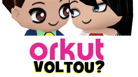 O Orkut Voltou 👇 Youtube