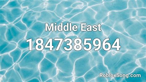 Middle East Roblox Id Roblox Music Codes