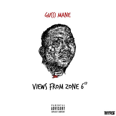 Views From Zone 6 Ep By Gucci Mane Listen On Audiomack