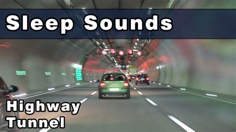 Highway Traffic Sounds In A Tunnel White Noise For Sleep Relaxing