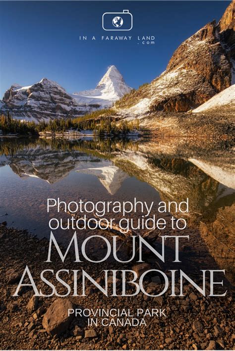 Guide To Visiting Mount Assiniboine Provincial Park In Canada Outdoor