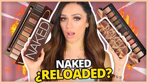 Desnuda Otra Vez Naked Reloaded Rese A Y Comparacion Youtube