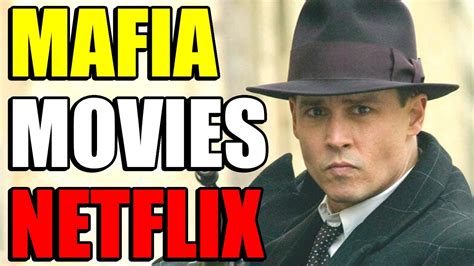 Best Mafia Movies On Netflix In 2020 Updated Youtube