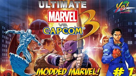 Modded Marvel Marvel Vs Capcom 3 Part 1 Yovideogames Youtube