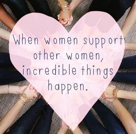 Women Supporting Women Quotes Inspiration