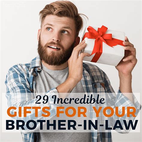 Incredible Gifts For Your Brother In Law