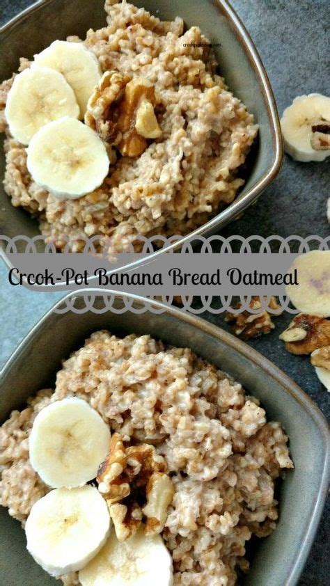 Crock Pot Banana Bread Oatmeal Recipe Breakfast