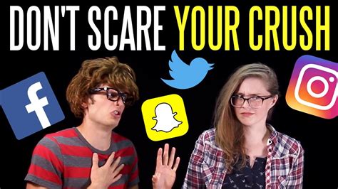 How To Not Scare Away Your Crush On Social Media Youtube