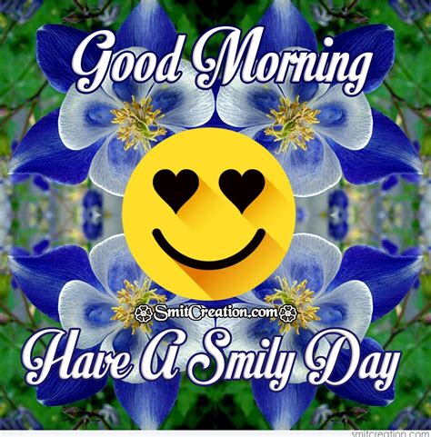 These good morning quotes and good morning images give you the motivation to welcome the beauty of a brand new day! Good Morning Smile Pictures and Graphics - SmitCreation ...