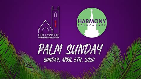 Palm Sunday Worship Service April 5 2020 Palm Sunday Worship