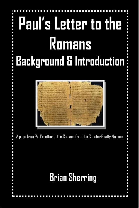 Pauls Letter To The Romans Background And Introduction The Open Bible