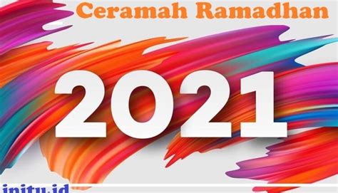 Kumpulan Ceramah Ramadhan 2021 dan Kultum Ramadhan Terbaru