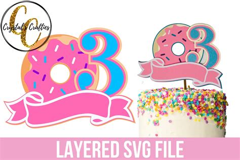 Donut Cake Topper Svg Cake Topper Svg Girls Birthday Cake Topper Svg