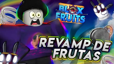 Revamp De Frutas En Blox Fruits Youtube