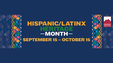 Celebrating Hispanic Latinx Heritage Month Saddleback College